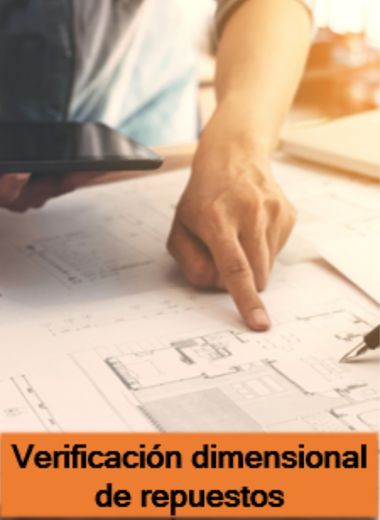 Verificación dimensional de repuestos